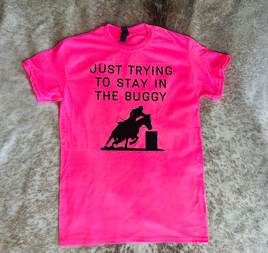 Stay in the Buggy Tee